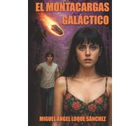 El Montacargas Galáctico (2025)