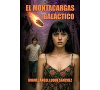 El Montacargas Galáctico (2025)