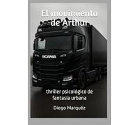 El movimiento de Arthur: thriller psicológico de fantasía urbana (La saga de Jack Edwards)