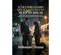 El Multimillonario que se Casó con una Mujer Sin Hogar: Nadie imaginó que la mujer despreciada en las calles estaba criando al heredero perdido de un imperio millonario