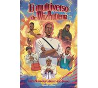 El multiverso de WizProblema (Novela)