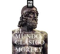 El mundo clásico: ¿Por qué importa? (El libro de bolsillo - Humanidades)