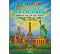 El Mundo Cultural en Colores: Momentos sin Pantallas - Ciudades y Monumentos para Colorear