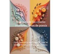 El mundo de los colores: interiores llenos de poesía