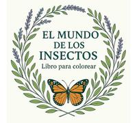El Mundo de los Insectos - Libro para colorear