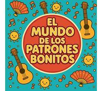 El Mundo de los Patrones Bonitos