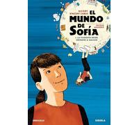 El Mundo de Sofía (La Novela Gráfica) 1. La Filosofía Desde Sócrates a Galileo / Sophie's World: A Graphic Novel About the History of Philosophy (Best Seller | Cómic)