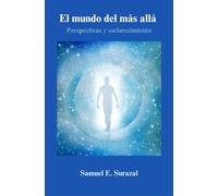 El mundo del más allá: Perspectivas y esclarecimiento: 2 (Bücher von Samuel auf Spanisch)