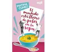 El mundo está lleno de pelos en la sopa: 415 (HQÑ)