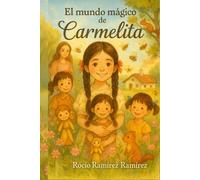 El Mundo Mágico de Carmelita: Cuentos