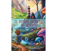 El mundo secreto de Alberto