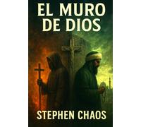 EL MURO DE DIOS