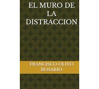 EL MURO DE LA DISTRACCION