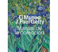 El Museo J. Paul Getty Manual de la Coleccion