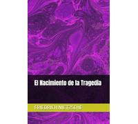 El Nacimiento de la Tragedia