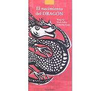 El nacimiento del dragón (0-5 años)