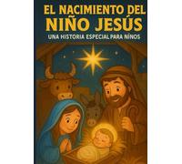 El Nacimiento del Niño Jesus