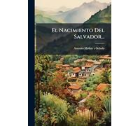 El Nacimiento Del Salvador...