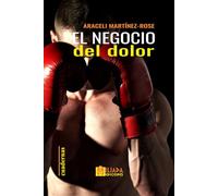 El negocio del dolor