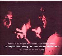 EL NEGRO&ROBBY AT THE THIRD WORLD WAR