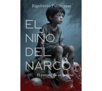 El niño del Narco: El camino de un asesino