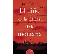 El Niño En La Cima de la Montaña / The Boy at the Top of the Mountain (Salamandra Bolsillo)