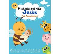 El Niño Jesús - Historia de la Anunciación: Libro para colorear