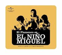 El Nino Miguel - El Flamenco Es