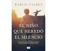 El niño que heredó el silencio / The Boy Who Inherited Silence (SUMA)