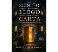 El Niño que Llegó sin Carta
