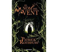 El nom del vent (Crnica de l'assass de reis 1) - NEW Patrick Rothfus 2021-05-
