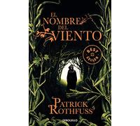 El Nombre Del Viento / The Name of the Wind by Patrick Rothfuss 9788499082479