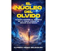 EL NÚCLEO DEL SILENCIO: Cuando romper el sistema es la única forma de seguir existiendo (EL LEGADO DE LOS PRIMORDIALES)