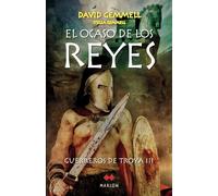 El ocaso de los reyes III: Guerreros de Troya III (Marlow)
