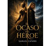 El Ocaso del Héroe