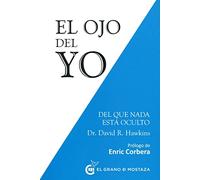 El ojo del yo: Del que nada está oculto