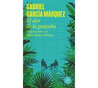 El olor de la guayaba/ The Smell of the Guayaba (Random House)