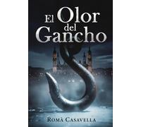El Olor del Gancho (Santiago Varela)
