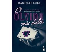 El olvido más dulce: Serie Seducción, 1 (Novela)
