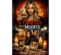 EL ORÁCULO DE LA MUERTE