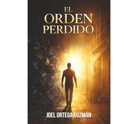 EL ORDEN PERDIDO: Tu caos, es solo la señal de que el orden está por venir