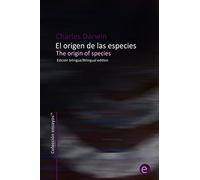 El origen de las especies/The origin of species: Edición bilingüe/Bilingual edition: Volume 32 (Biblioteca Clásicos bilingüe)