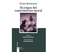 El origen del conocimiento moral / The Origin of Moral Knowledge (Clasicos Del Pensamiento / Classic Thinking)