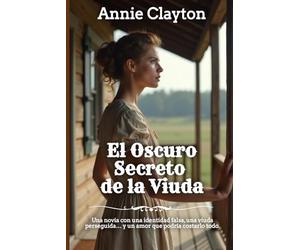 El Oscuro Secreto de la Viuda (Romance del Oeste)