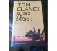 El Oso y El Dragon The Bear and the Dragon: 2 (Planeta Internacional)