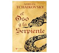 El oso y la serpiente: 123 (Alamut Serie Fantástica)