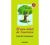 El Otro Arbol De Guernica (Cita de letras)