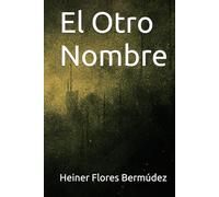 El Otro Nombre
