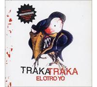 El Otro Yo - Traka-Traka