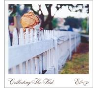 El-p - Collecting The Kid